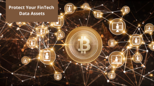 For protecting your fintech data assets